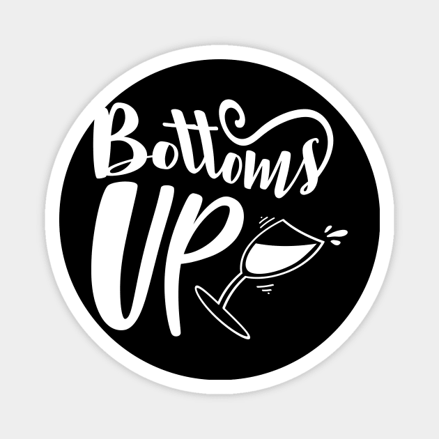 Bottoms Up Magnet by goldstarling